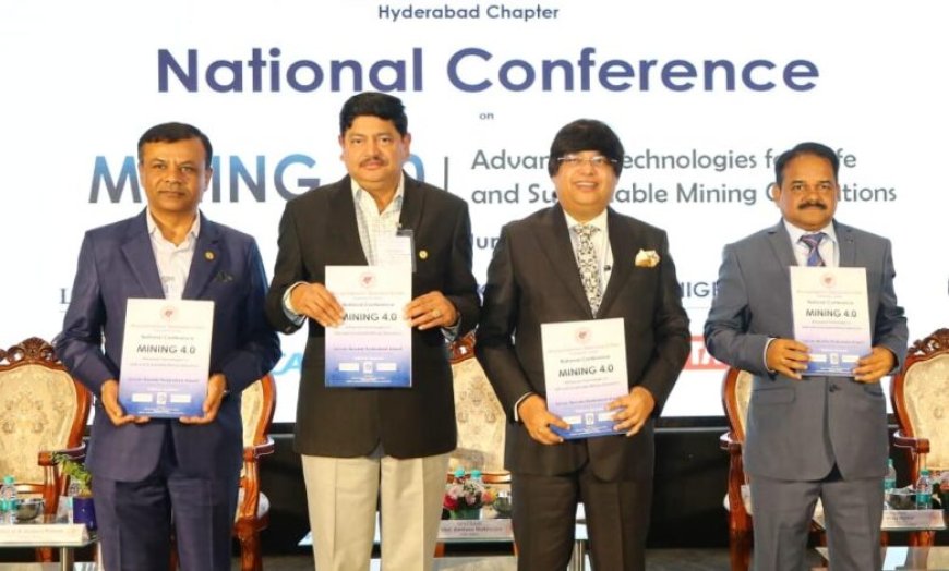 हैदराबाद में एमईएआई 'माइनिंग 4.0' राष्ट्रीय सम्मेलन का शुभारंभ